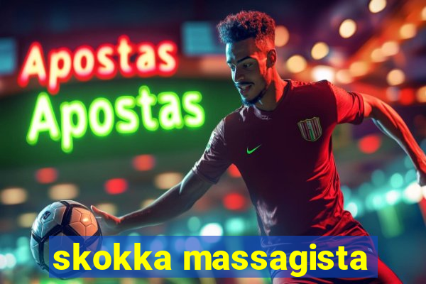 skokka massagista